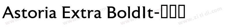 Astoria Extra BoldIt字体转换